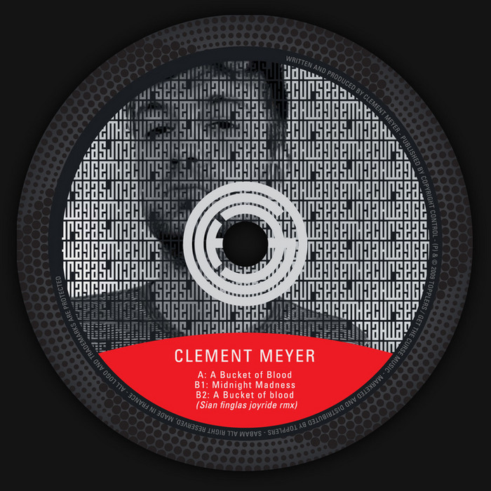 MEYER, Clement - A Bucket Of Blood EP
