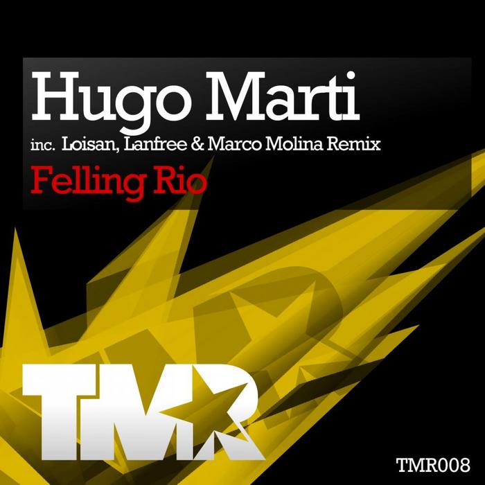 MARTI, Hugo - Felling Rio