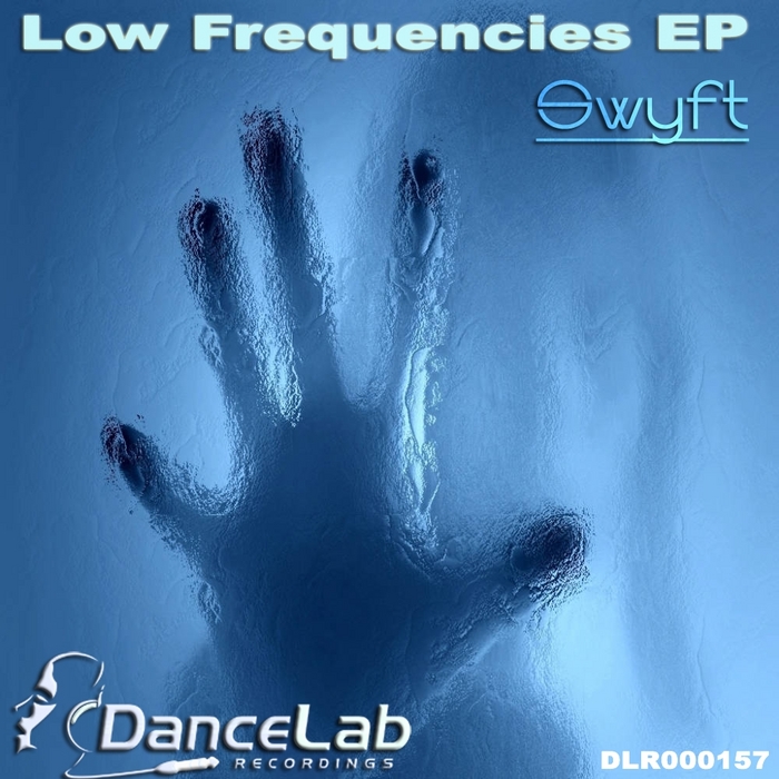 SWYFT - Low Frequencies EP