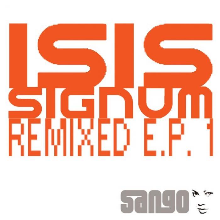 ISIS SIGNUM - Remixed EP 1
