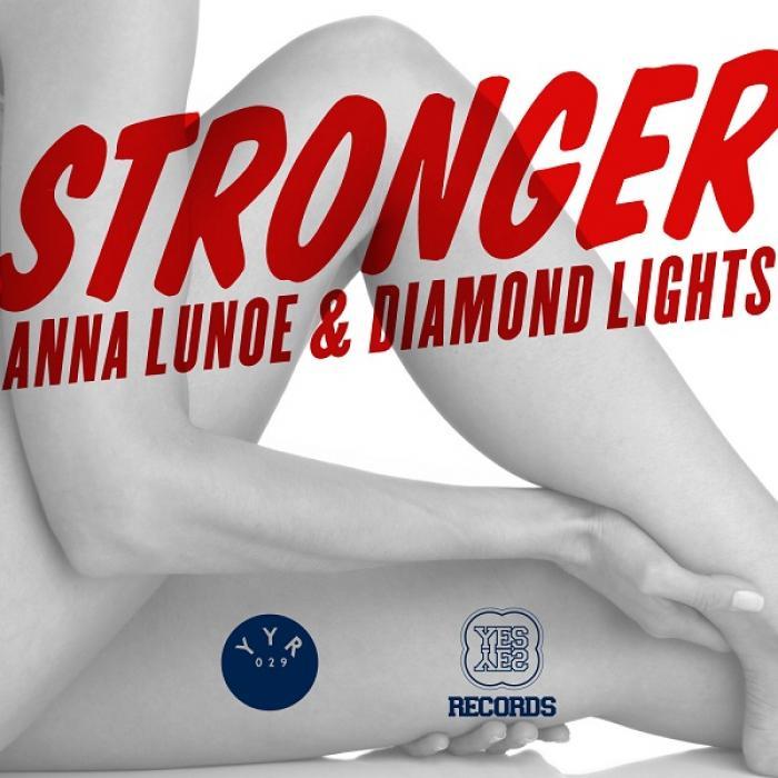 LUNOE, Anna/DIAMOND LIGHTS - Stronger EP