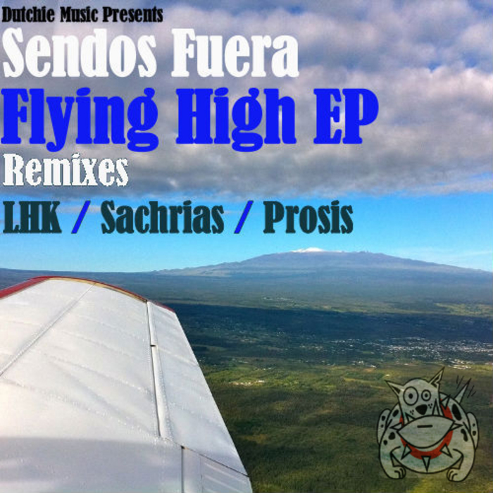 SENDOS FUERA - Flying High