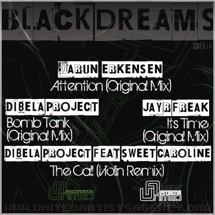 ERKEZEN, Harun/DIBELA PROJECT/JAYR FREAK/DIBELA PROJECT/SWEET CAROLINE - Black Dreams