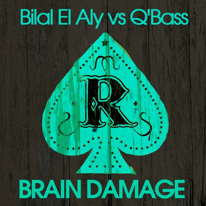 BILAL EL ALY vs Q BASS - Brain Damage