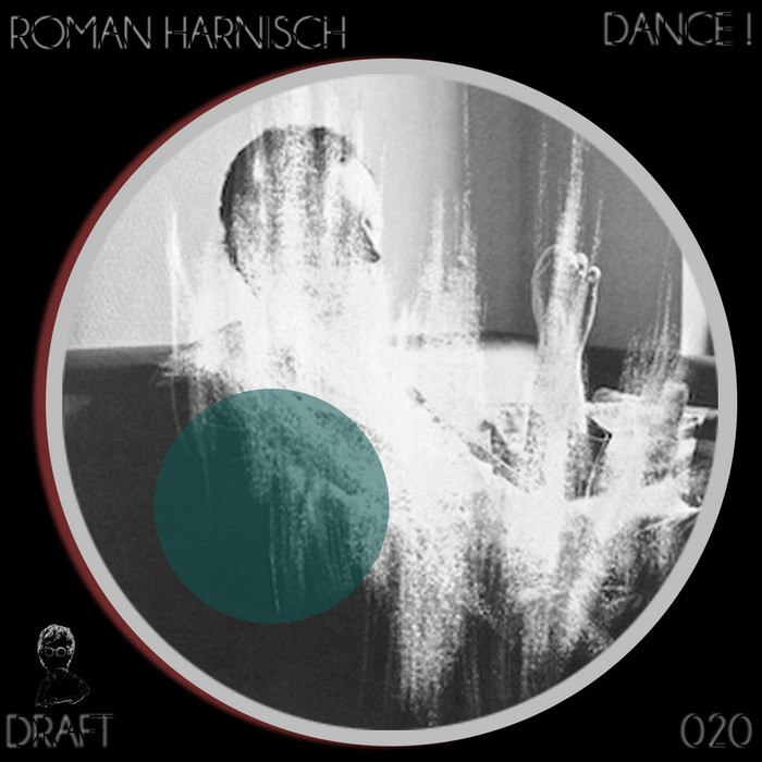 ROMAN HARNISCH - Dance! EP