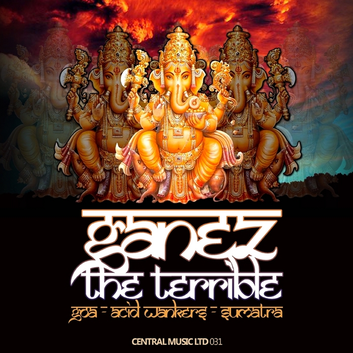 GANEZ THE TERRIBLE - Goa EP