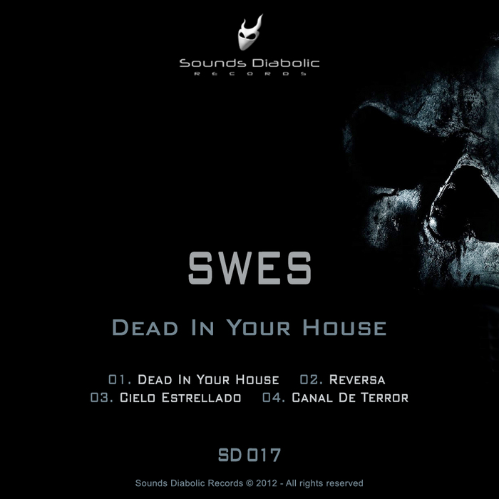 SWES - Dead In Your House