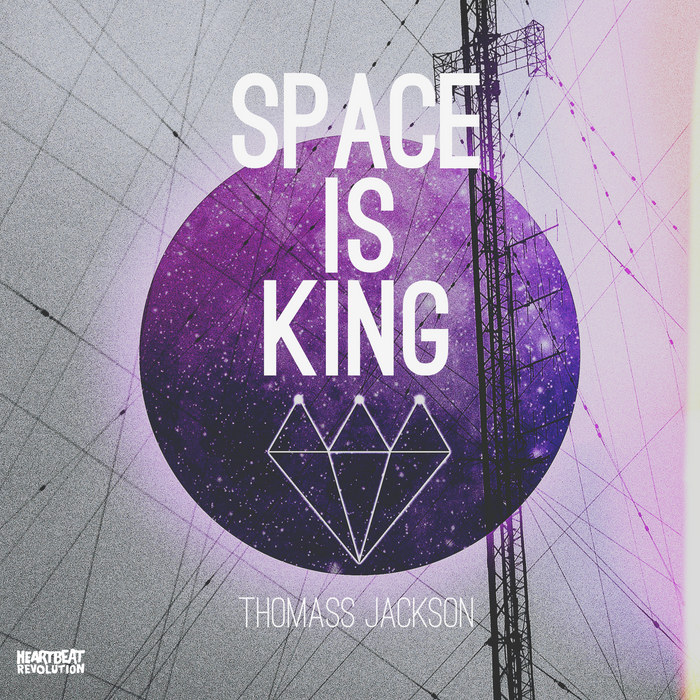 JACKSON, Thomass - Space Is King EP