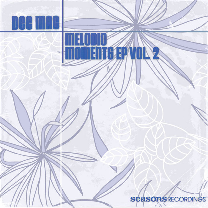 MAC, Dee - Melodic Moments EP Vol 2