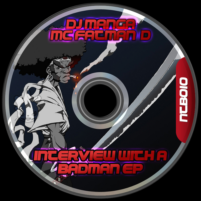 DJ MANGA feat FATMAN D - Interview With A Baman EP