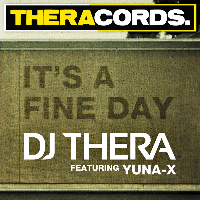 DJ THERA - It's A Fine Day