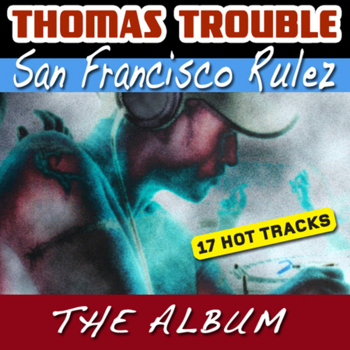 VARIOUS - San Francisco Rulez (The Album)