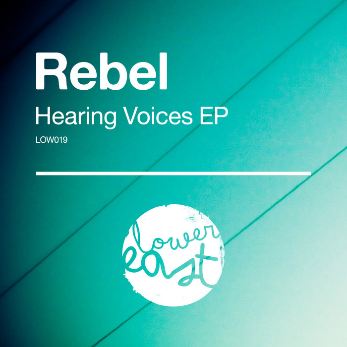 REBEL - Hearing Voices EP