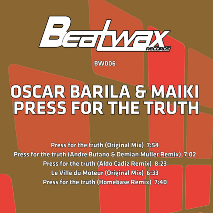 MAIKI/OSCAR BARILA - Press For The Truth