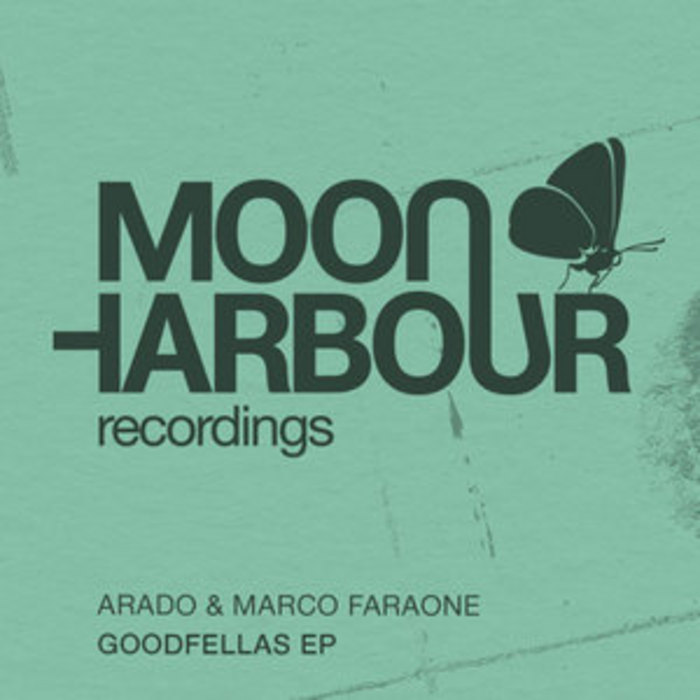 ARADO/MARCO FARAONE - Goodfellas EP