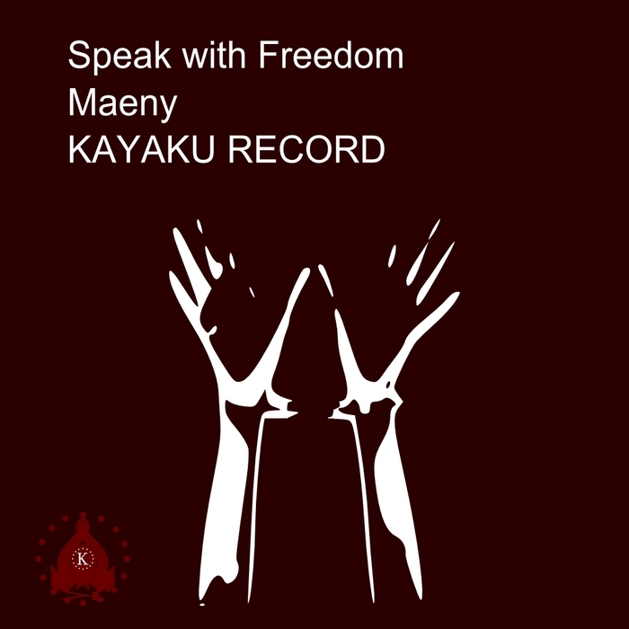 MAENY - Speak With Freedom