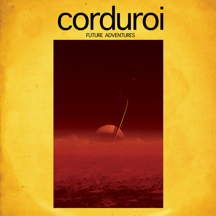CORDUROI - Future Adventures