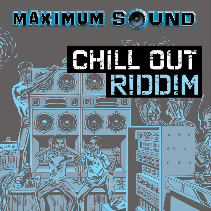 STEVENS, Richie/MAFIA/FLUXY & FRENCHIE - Chill Out Riddim