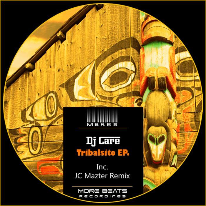 DJ CARE - Tribalsito EP