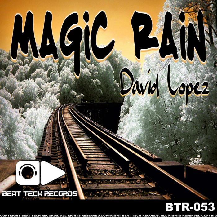 LOPEZ, David - Magic Rain EP