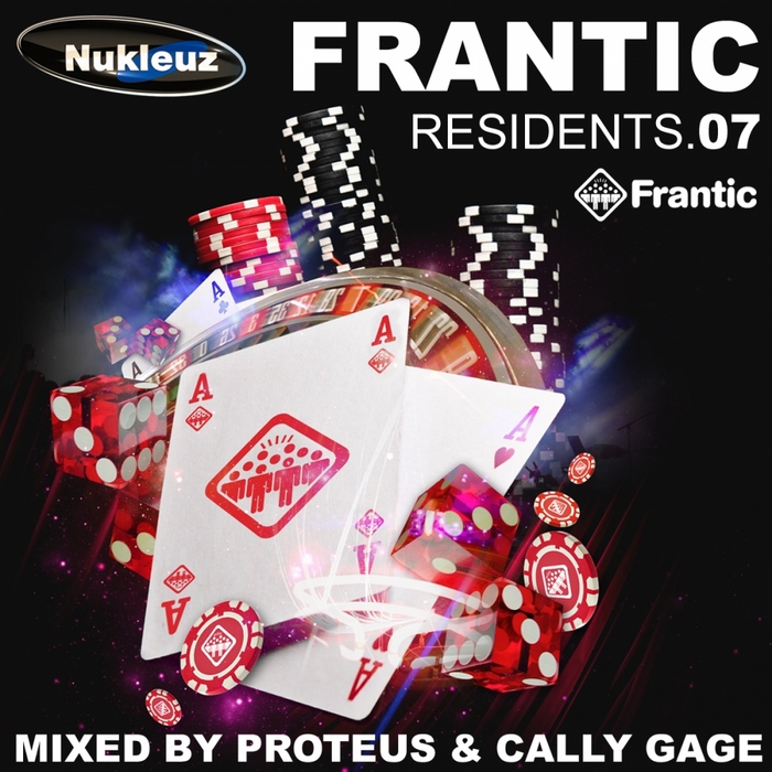 VARIOUS - Frantic Residents 07: Mixed By Proteus & Cally Gage (unmixed tracks)
