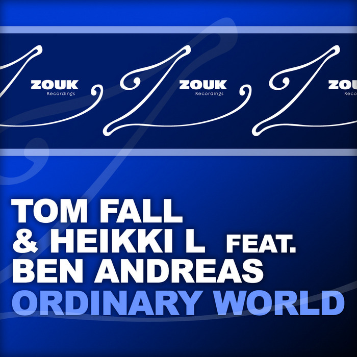 FALL, Tom/HEIKKI L feat BEN ANDREAS - Ordinary World