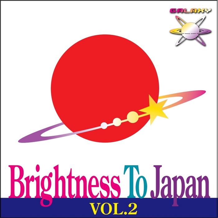 DJ YOKO/NOGAMI/BOLDBASS/MARI SHIMAMURA/SHINICHI OZAKI - Brightness To Japan Vol 2