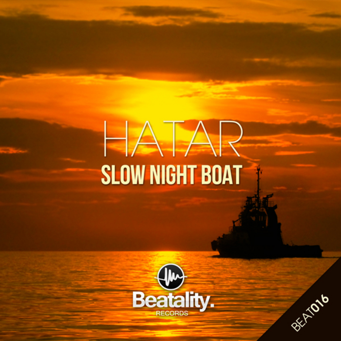HATAR - Slow Night Boat