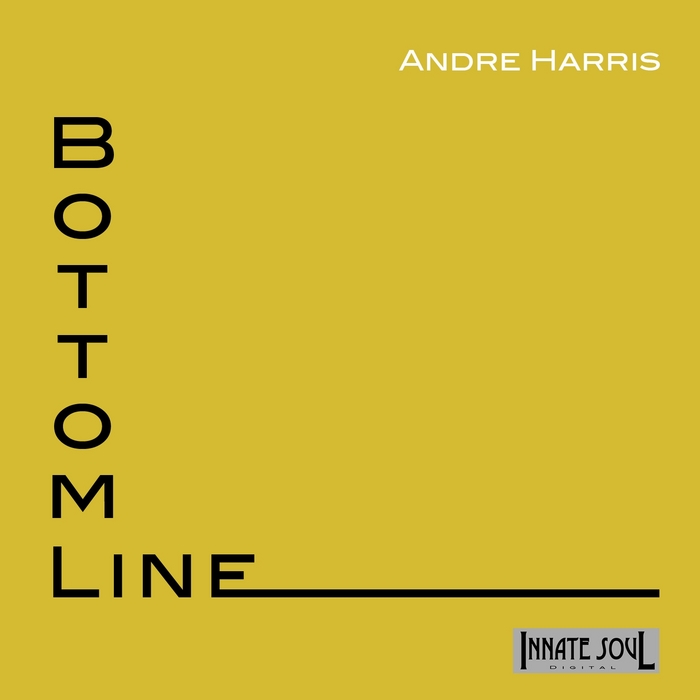 HARRIS, Andre - Bottom Line