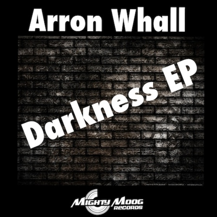 WHALL, Arron - Darkness EP