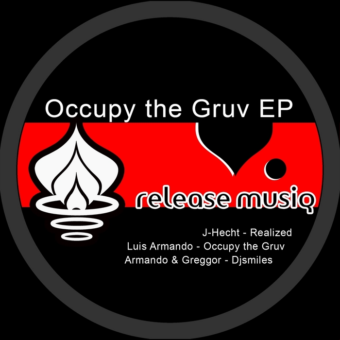 J HECHT/LUIS ARMANDO/LUIS ARMANDO/CONRAD GREGGOR - Occupy The Gruv EP