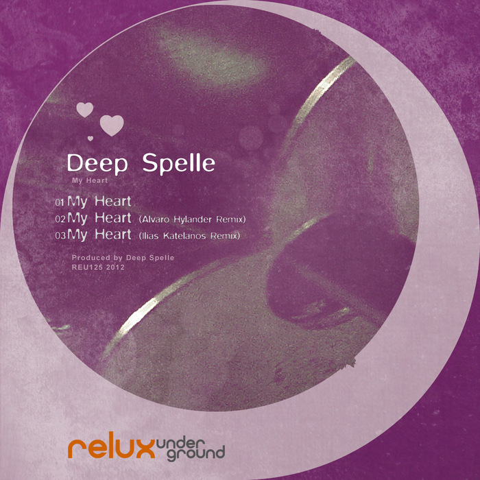 DEEP SPELLE - My Heart
