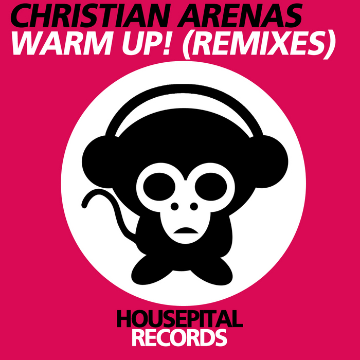 ARENAS, Christian - Warm Up! (remixes)