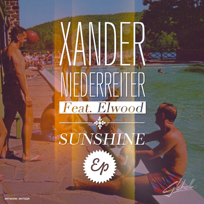 XANDER/NIEDERREITER/ELWOOD feat SUVERENA - Sunshine EP