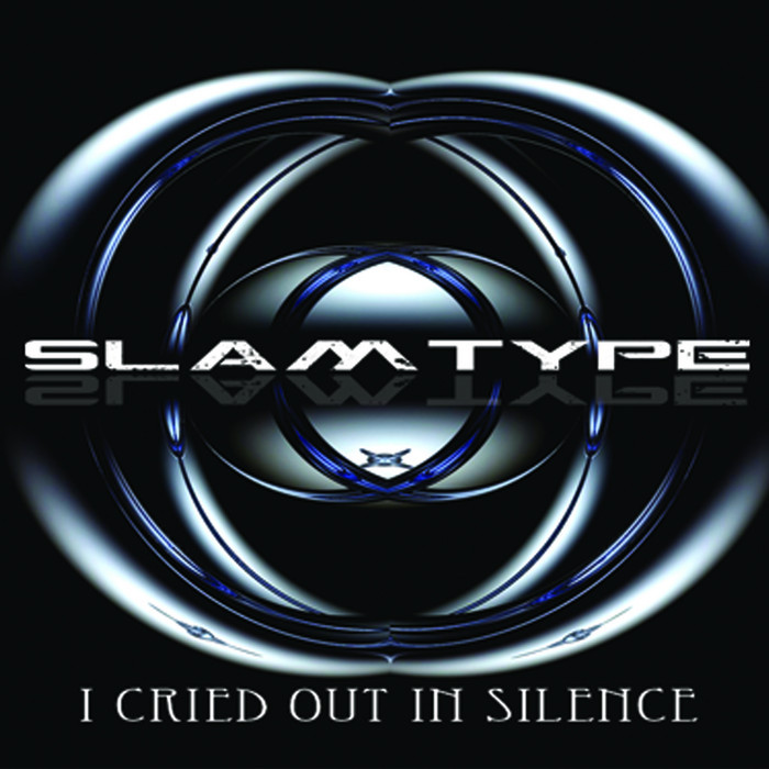 SLAMTYPE - I Cried Out In Silence