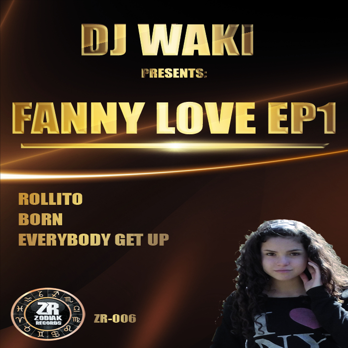 DJ WAKI - Fanny Love EP1