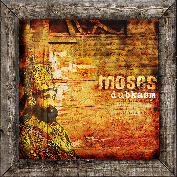 DUBKASM - Moses EP