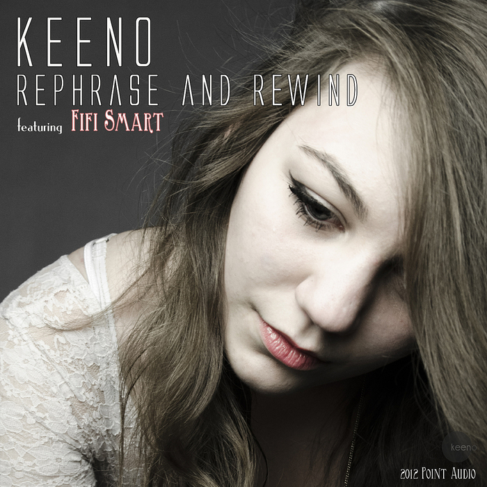 KEENO - Rephrase & Rewind