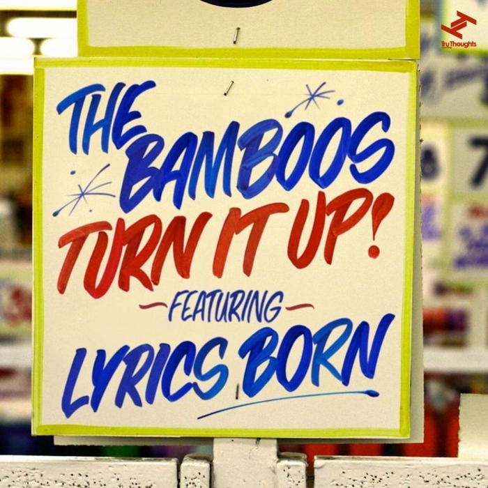 BAMBOOS, The feat LYRICS BORN/MACINNES - Turn It Up EP