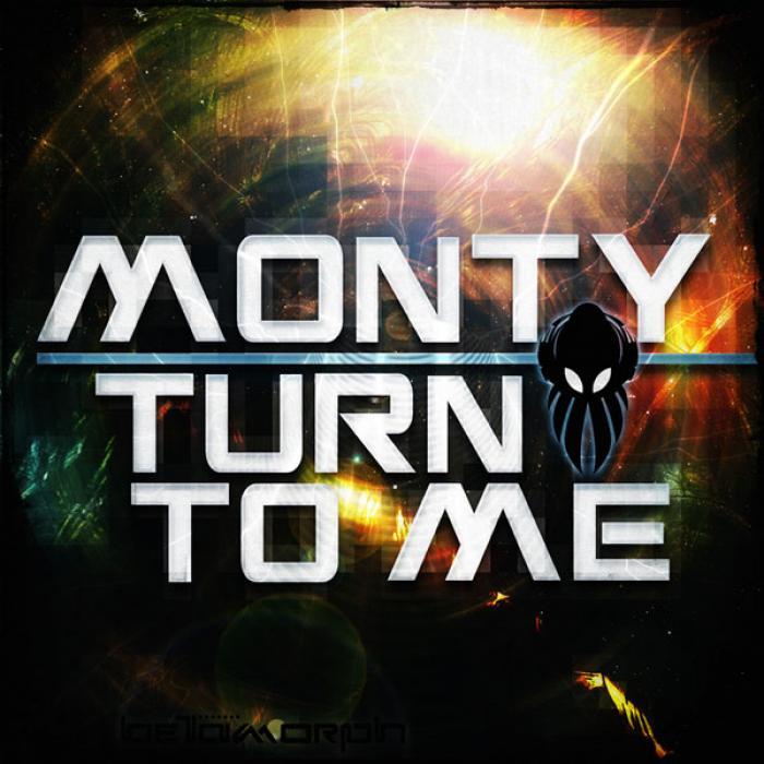 MONTY - Turn To Me