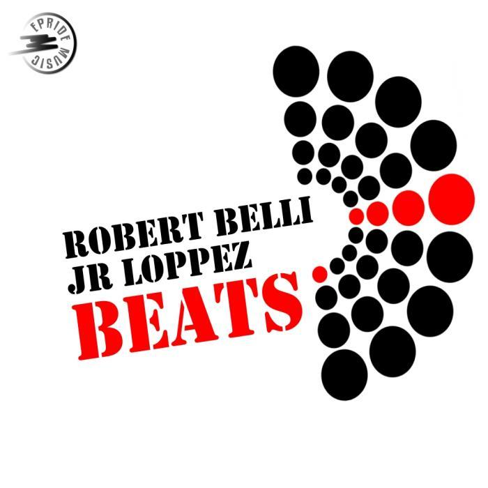 BELLI, Robert/JR LOPPEZ/BIBI IANG - Beats