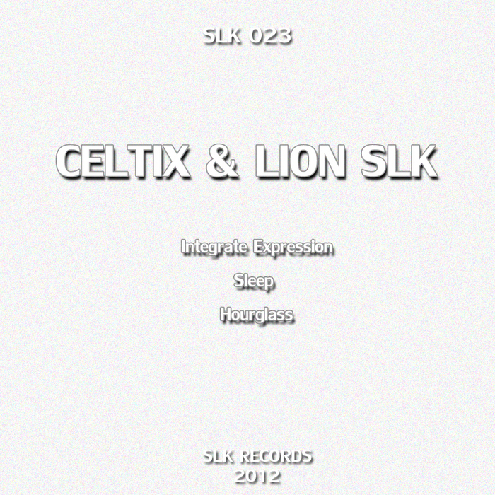 CELTIX & LION SLK - Integrate Expression