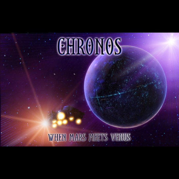 CHRONOS - When Mars Meets Venus