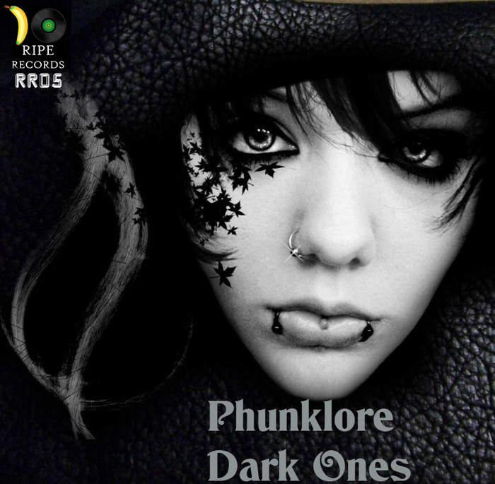 PHUNKLORE - Dark Ones