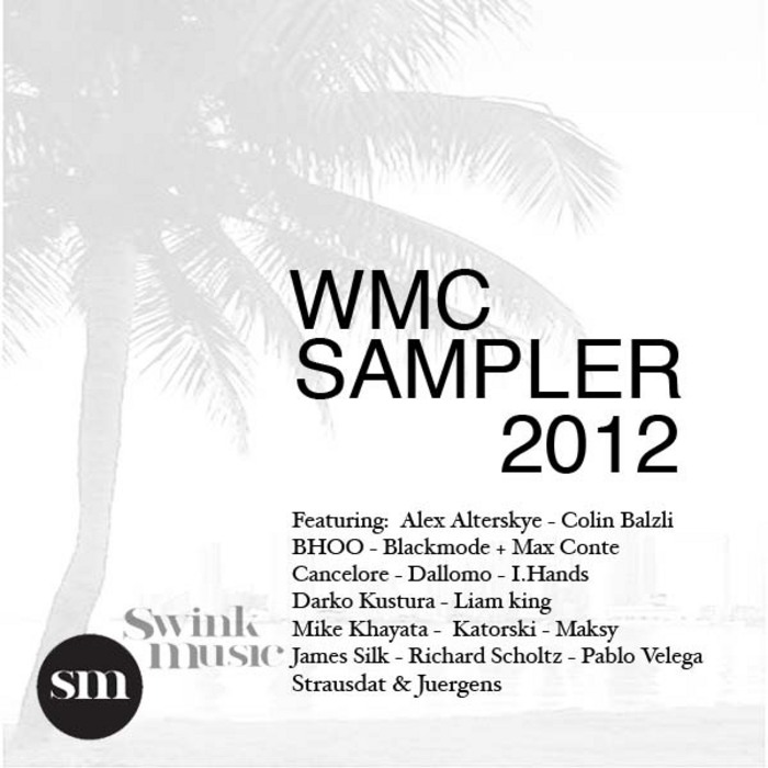 VARIOUS - Swink Music VA Miami WMC Sampler 2012