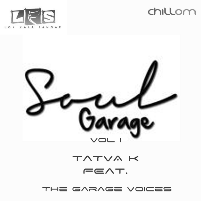 TATVA KUNDALINI - Soul Garage Vol I