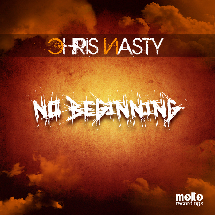 CHRIS NASTY - No Beginning