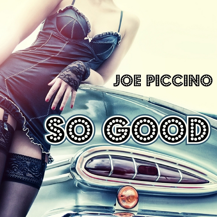 PICCINO, Joe - So Good