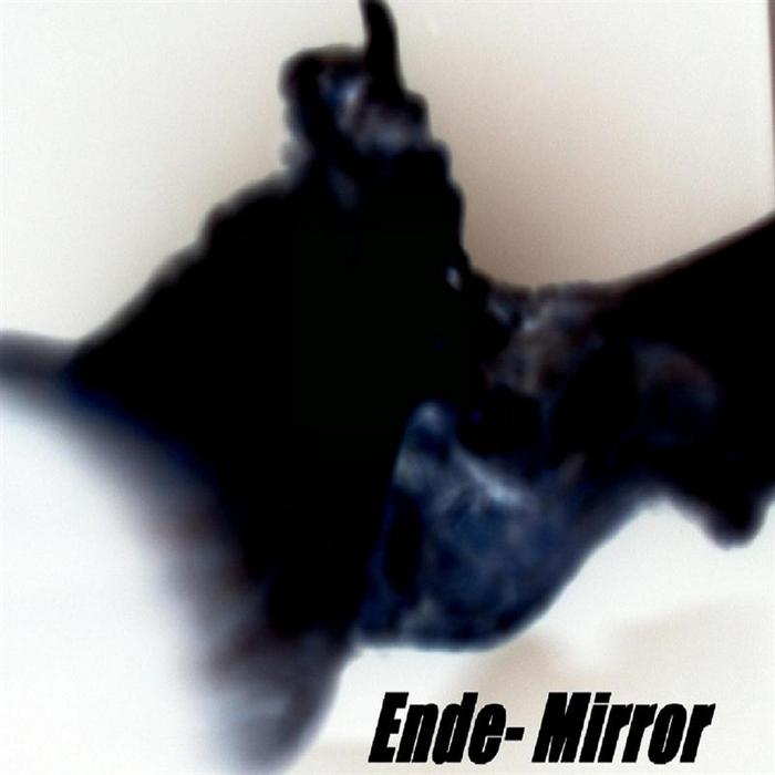 ENDE - Mirror