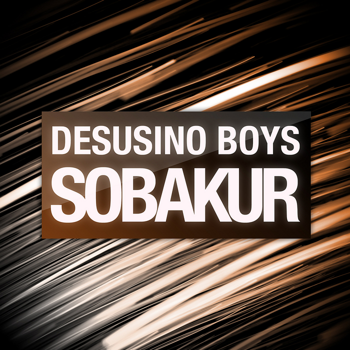 DESUSINO BOYS - Sobakur EP